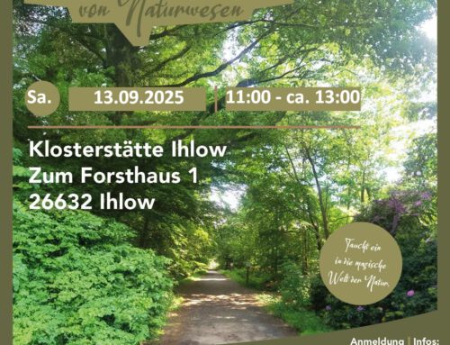 Sa. 13.09.2025 Klosterstätte Ihlow – Auf den Spuren von Naturwesen